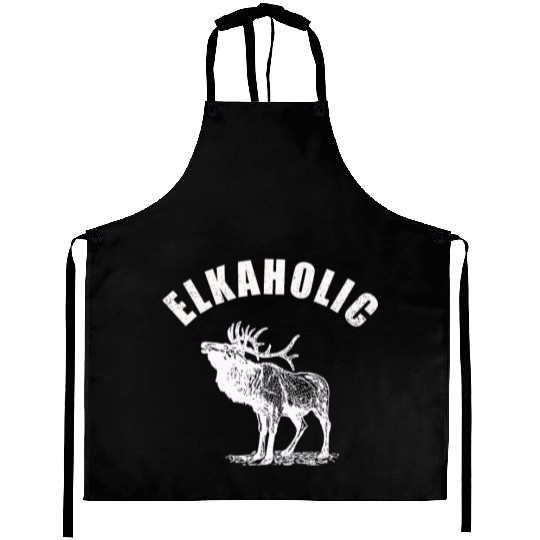 Elk Hunting Elkaholic Hunters Aprons