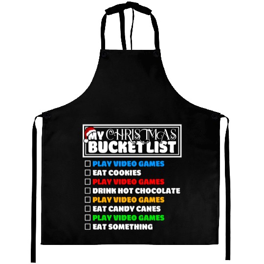 Christmas Bucket List Video Games Xmas Gamer Aprons