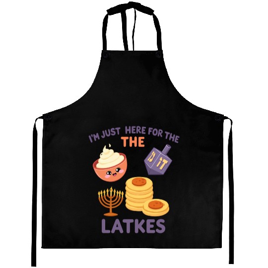I'm Just Here for the Latkes Fun Hanukkah Vibes Aprons