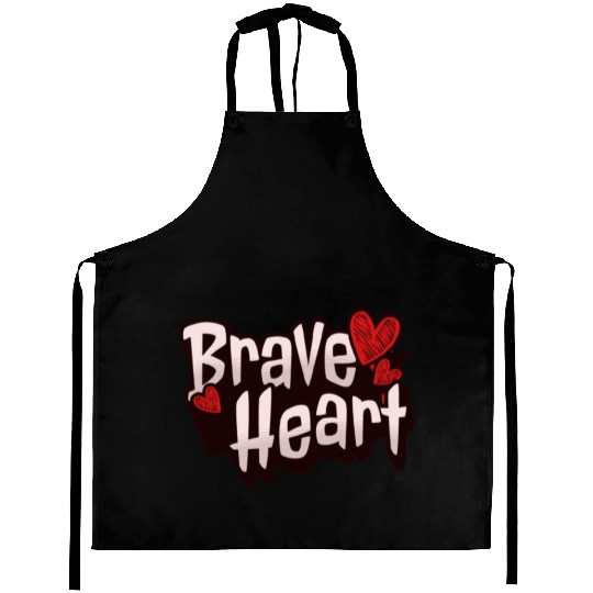 Brave Heart - Courageous Warrior Aprons