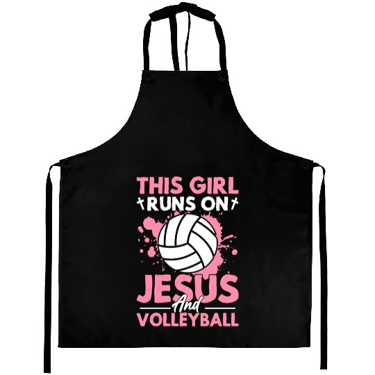 This Girl Runs On Jesus And Volleyball Player Aprons