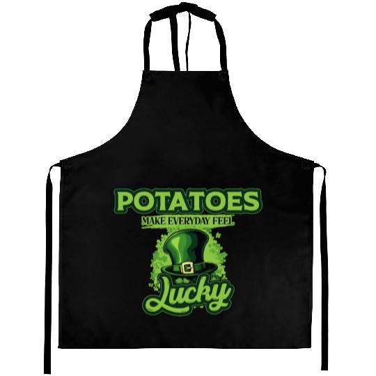 Potatoes Make Everyday Feel Lucky St Patricks Day Aprons