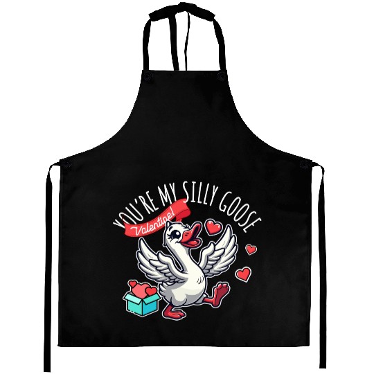 You’re My Silly Goose – Funny Valentine Design Aprons