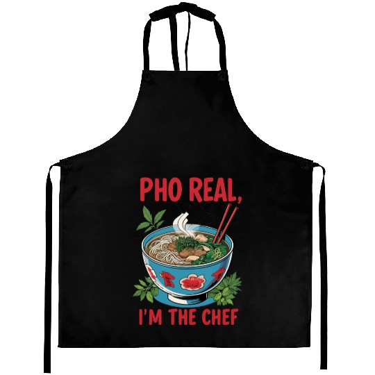 Pho Real Im The Chef Asian Chef Aprons