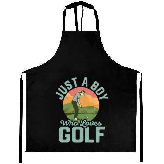 Just A Boy Who Loves Golf Hobby Golfer Aprons