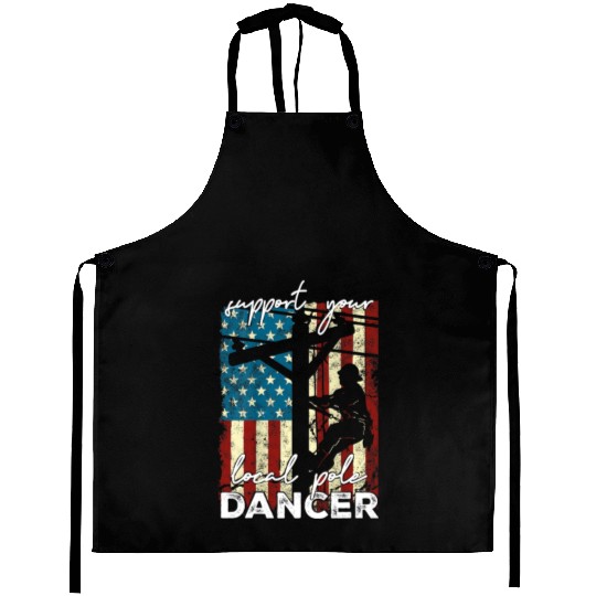 Support Your Local Pole Dancer – Funny Lineman Aprons