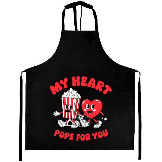 My Heart POPS For You Aprons