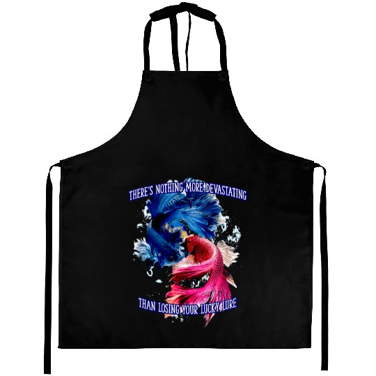 Theres Nothing More Devastating Bobber Sayings Aprons