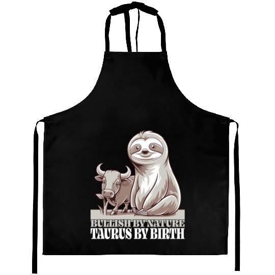Bullish By Nature Taurus Zodiac Sloth Aprons