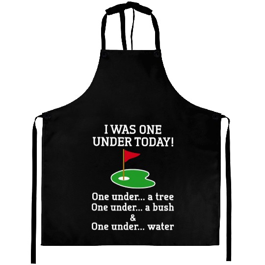 I Was One Under Today One Under A Tree Aprons