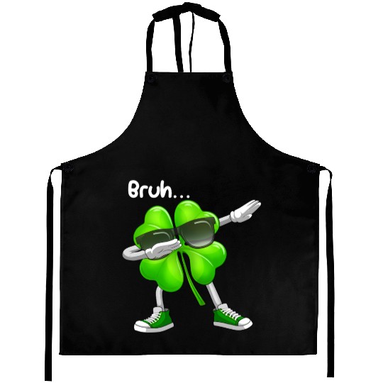 Bruh Dabbing Shamrock - Funny St Patricks Day Aprons