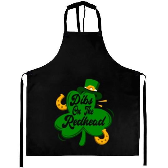 Dibs On The Redhead Funny St Patricks Day Drinking Aprons