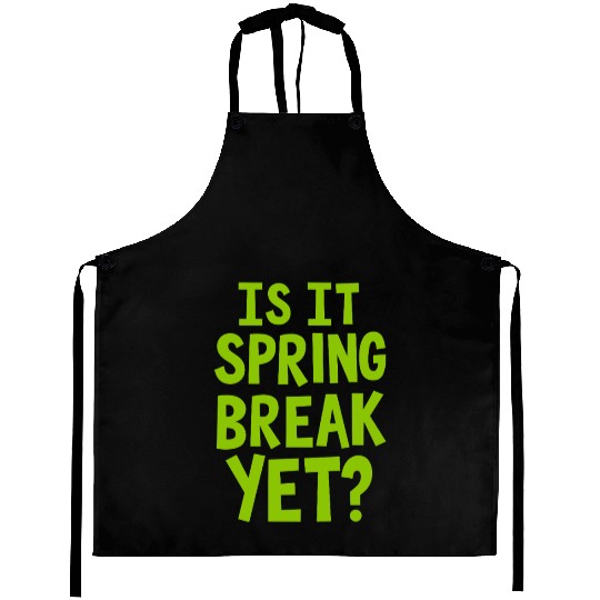 Spring Break Countdown Saying Quote Aprons