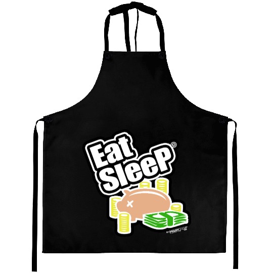 EAT SLEEP MONEY Aprons