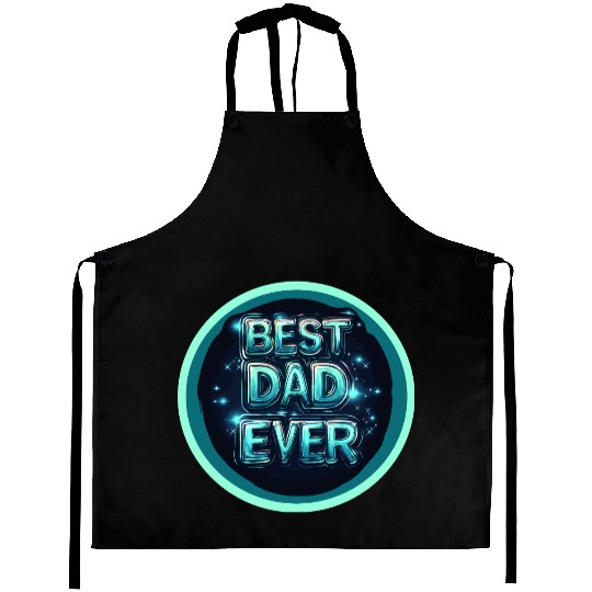 BEST DAD EVER Aprons