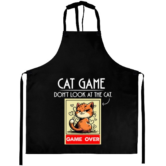 Cat Meme Game Humor Don’t Look Game Over Design. Aprons