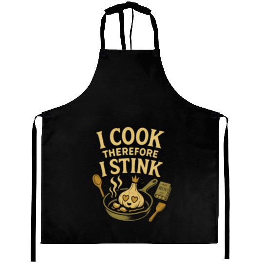 I Cook Therefore I Stink Garlic Cooking Aprons