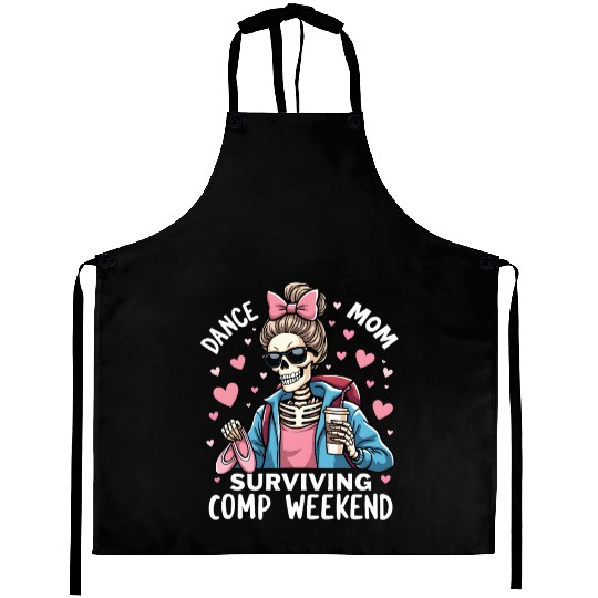 Dance Mom Surviving Comp Weekend Aprons