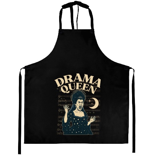Drama Queen – Loud, Proud, and Slightly Unhinged Aprons