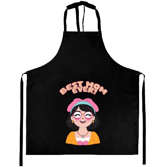 best mom ever Aprons