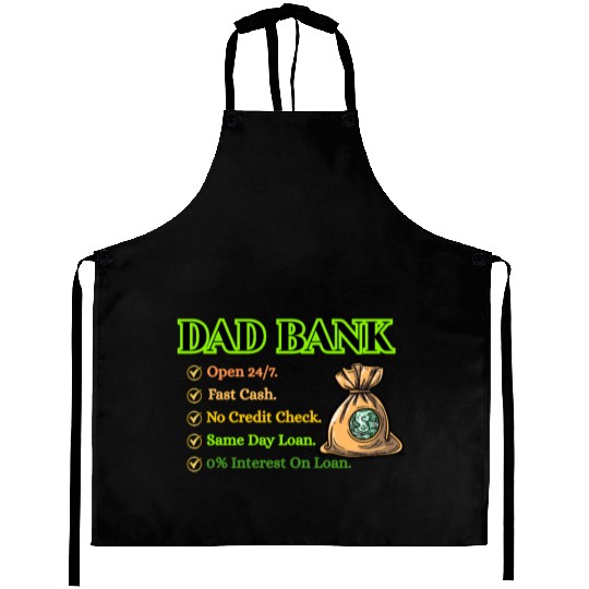 Bank Of Dad Aprons