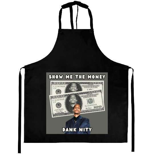 Dank Nity - Show Me The Money Aprons