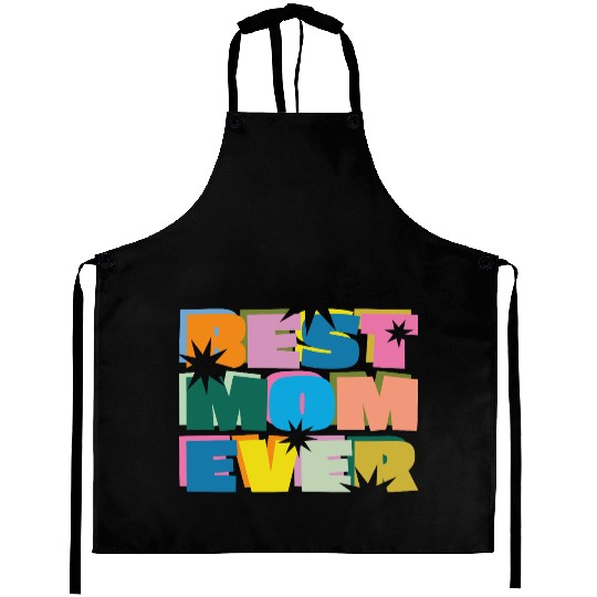 Best Mom Ever Aprons