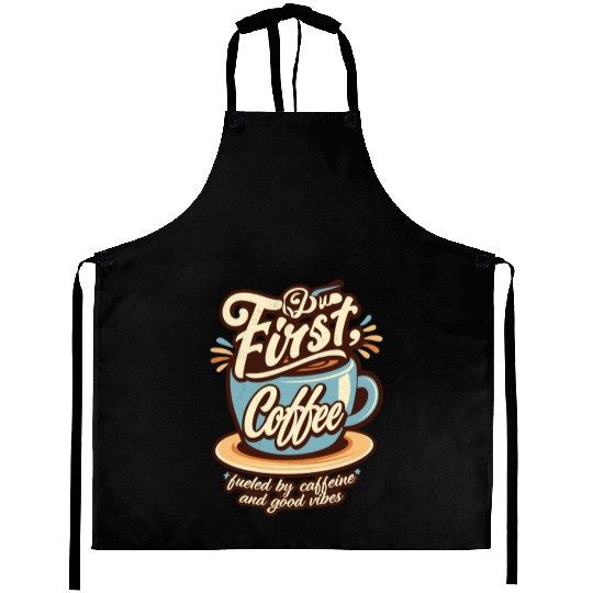 But First Coffee Aprons