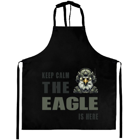 Keep Calm - The Eagle Is Here Aprons