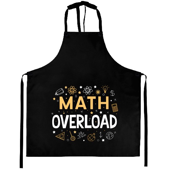 Math Overload – Funny Math Student Design Aprons