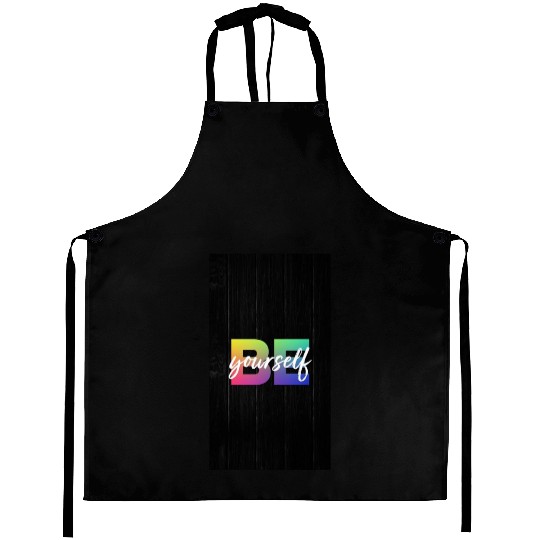 Be Yourself Aprons