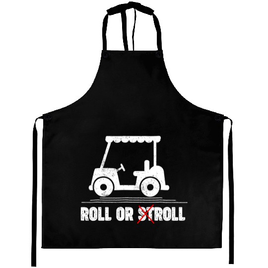 Roll Or Stroll Funny Golf Cart Riding Joke Aprons