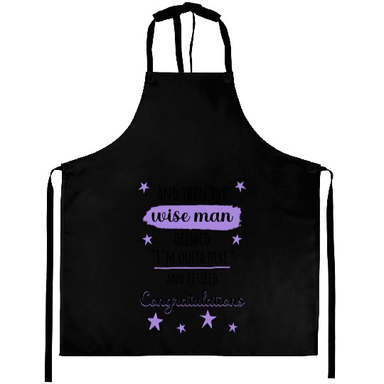 I'm Outta Here" Funny Retirement Aprons
