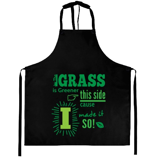 The Grass Is Greener This Side Aprons