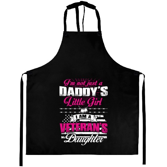 Veteran's daughter - Not just Daddy's little girl Aprons