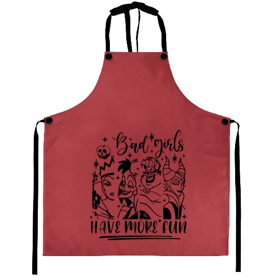 Bad Girls Have More Fun - Disney Villian Graphic Aprons, Ursula Maleficent Evil Queen, Disney Aprons, Halloween Tees, Disney Tees.