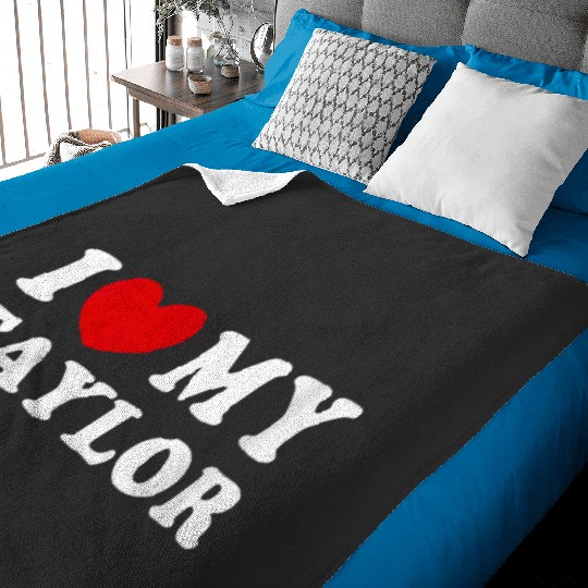 Discover I Love My Taylor I Heart My Taylor Baby Blankets