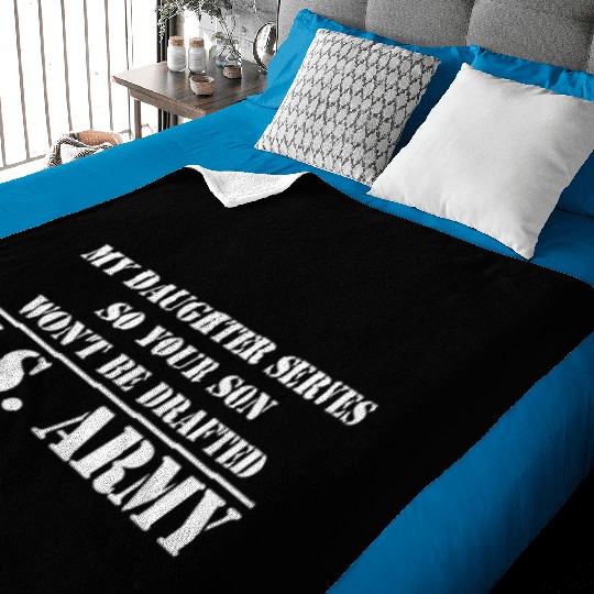 My Daughter Serves in the US Army Baby Blankets