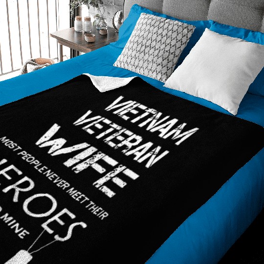 Vietnam veteran wife most people never meet their Baby Blankets