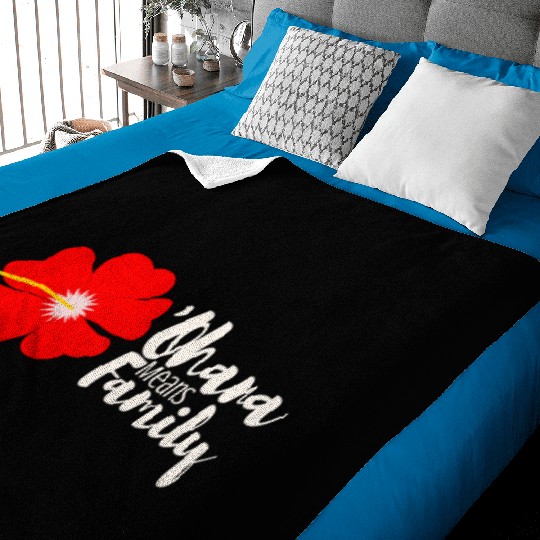 Ohana Means Family Baby Blankets