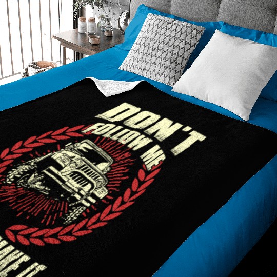 Jeep driver - Don't follow me you won't make it Baby Blankets