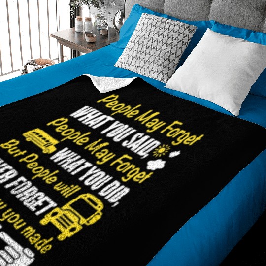 How You Make Them Feel School Bus Driver Baby Blankets