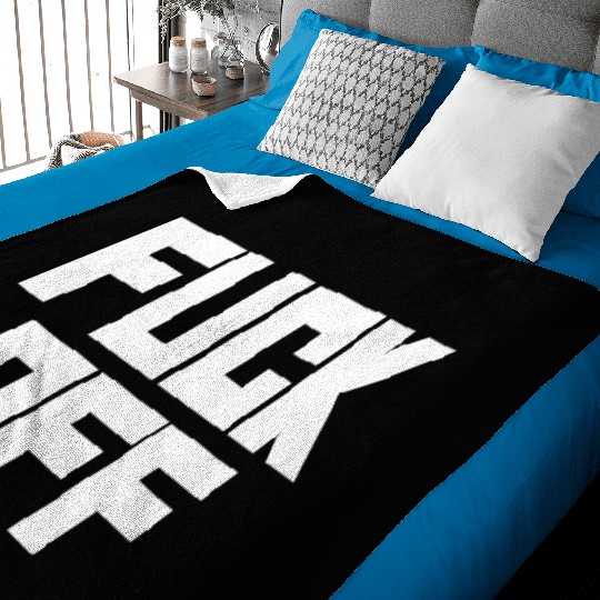 fuck off please Baby Blankets