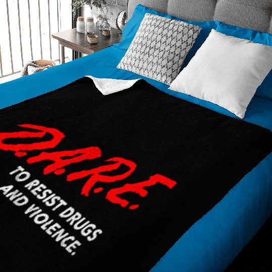 Dare To Resist Drugs Violence Brand New Multiple S Baby Blankets