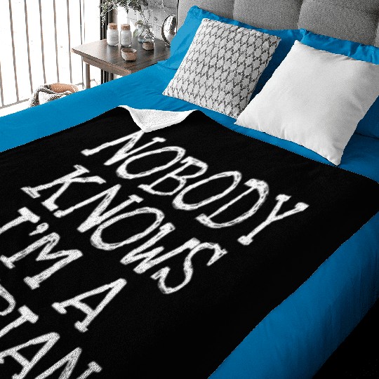 Nobody Knows I'm A Lesbian Baby Blankets