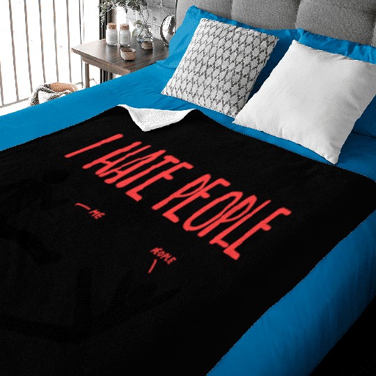I Hate People Baby Blankets