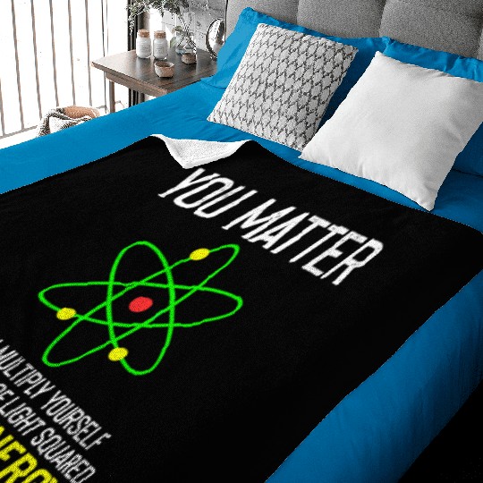 You Matter You Energy Funny Baby Blankets
