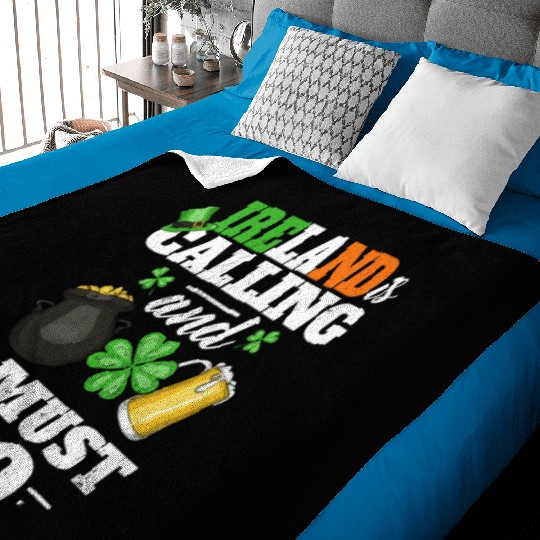 ireland is calling and i must go I Funny St Baby Blankets