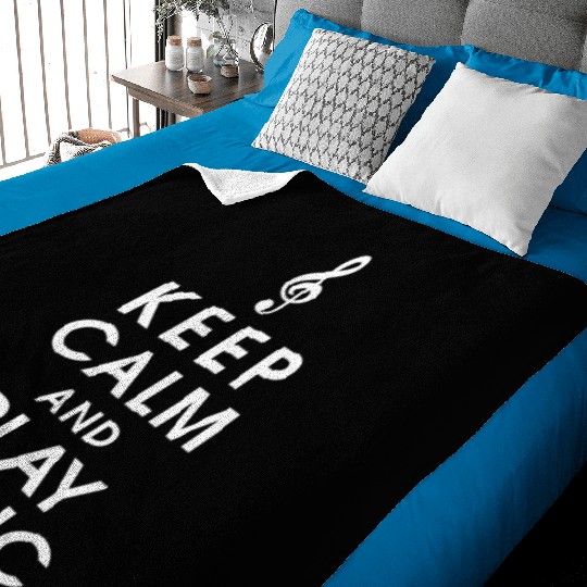 Keep Calm Play Music would love Baby Blankets