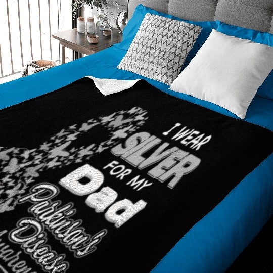 I Wear Silver for My Dad Parkinson Disease Aware Baby Blankets